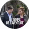 LE TEMPS DE L'AVENTURE